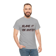 Load image into Gallery viewer, BLAME IT ON WHITEY Unisex Heavy Cotton Tee