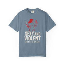 Load image into Gallery viewer, Sexy and Violent Entertainment T-Shirt - Unisex Tee