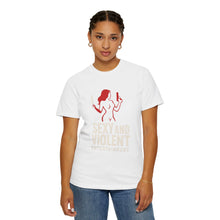 Load image into Gallery viewer, Sexy and Violent Entertainment T-Shirt - Unisex Tee