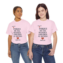 Load image into Gallery viewer, John 3:16 Spanish Unisex T-shirt, a reminder of eternal love.