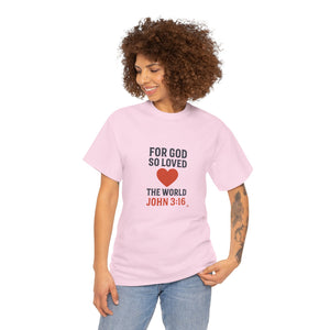 God's Love John 3:16 T-Shirt Faith-Based Apparel