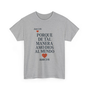 John 3:16 Spanish Unisex T-shirt, a reminder of eternal love.