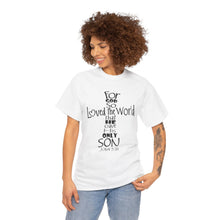 Load image into Gallery viewer, John 3:16 Logo 4 Unisex Heavy Cotton Tee