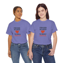 Load image into Gallery viewer, God&#39;s Love John 3:16 T-Shirt Faith-Based Apparel