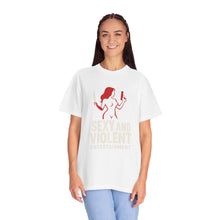 Load image into Gallery viewer, Sexy and Violent Entertainment T-Shirt - Unisex Tee