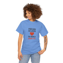 Load image into Gallery viewer, God&#39;s Love John 3:16 T-Shirt Faith-Based Apparel