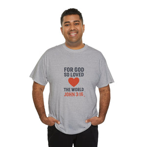 God's Love John 3:16 T-Shirt Faith-Based Apparel