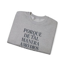 Load image into Gallery viewer, Spanish Faith-Inspired Unisex Crewneck Sweatshirt with Bible Verse, Inspirational Gift, Christian Apparel, Cozy Casual Wear, Religious Holiday Gift