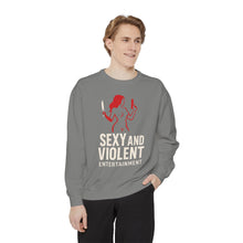 Load image into Gallery viewer, Sexy and Violent Entertainment Sweatshirt - Unisex Pullover