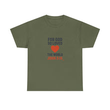 Load image into Gallery viewer, God&#39;s Love John 3:16 T-Shirt Faith-Based Apparel