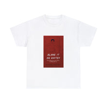 Load image into Gallery viewer, BLAME IT ON WHITEY Book Cover Unisex Heavy Cotton Tee