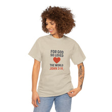 Load image into Gallery viewer, God&#39;s Love John 3:16 T-Shirt Faith-Based Apparel