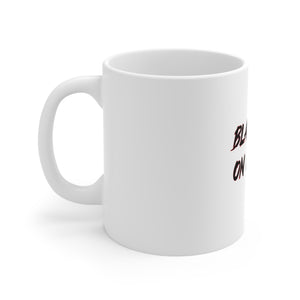 BLAME IT ON WHITEY Ceramic Mug 11oz