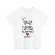 Load image into Gallery viewer, John 3:16 Spanish Unisex T-shirt, a reminder of eternal love.