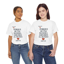 Load image into Gallery viewer, John 3:16 Spanish Unisex T-shirt, a reminder of eternal love.