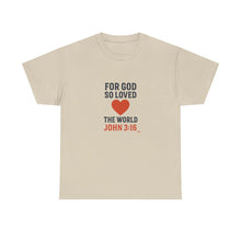 Load image into Gallery viewer, God&#39;s Love John 3:16 T-Shirt Faith-Based Apparel