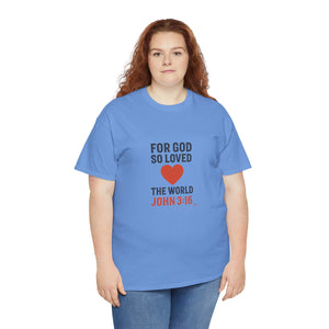 God's Love John 3:16 T-Shirt Faith-Based Apparel