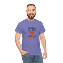 Load image into Gallery viewer, God&#39;s Love John 3:16 T-Shirt Faith-Based Apparel
