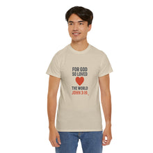 Load image into Gallery viewer, God&#39;s Love John 3:16 T-Shirt Faith-Based Apparel