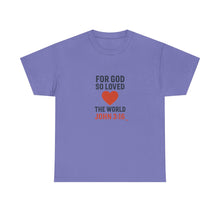 Load image into Gallery viewer, God&#39;s Love John 3:16 T-Shirt Faith-Based Apparel