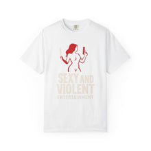 Load image into Gallery viewer, Sexy and Violent Entertainment T-Shirt - Unisex Tee