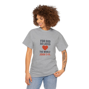 God's Love John 3:16 T-Shirt Faith-Based Apparel