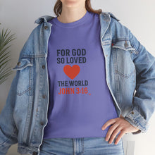 Load image into Gallery viewer, God&#39;s Love John 3:16 T-Shirt Faith-Based Apparel