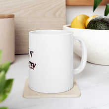 Load image into Gallery viewer, BLAME IT ON WHITEY Ceramic Mug 11oz