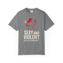 Load image into Gallery viewer, Sexy and Violent Entertainment T-Shirt - Unisex Tee