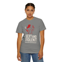 Load image into Gallery viewer, Sexy and Violent Entertainment T-Shirt - Unisex Tee