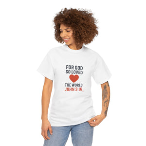 God's Love John 3:16 T-Shirt Faith-Based Apparel