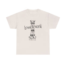 Load image into Gallery viewer, John 3:16 Logo 4 Unisex Heavy Cotton Tee