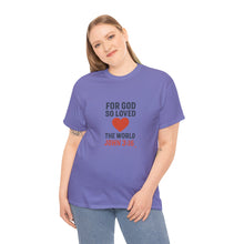 Load image into Gallery viewer, God&#39;s Love John 3:16 T-Shirt Faith-Based Apparel