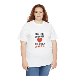 God's Love John 3:16 T-Shirt Faith-Based Apparel