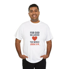 Load image into Gallery viewer, God&#39;s Love T-Shirt | Religious Tee | Faith-Based Apparel | Gift for Believers | Christian Message Shirt