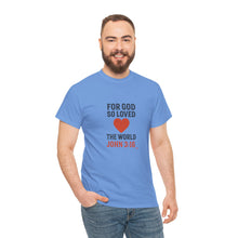 Load image into Gallery viewer, God&#39;s Love John 3:16 T-Shirt Faith-Based Apparel