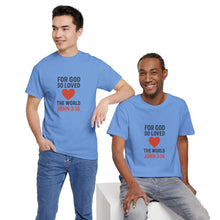 Load image into Gallery viewer, God&#39;s Love John 3:16 T-Shirt Faith-Based Apparel
