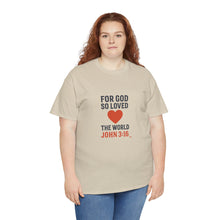 Load image into Gallery viewer, God&#39;s Love John 3:16 T-Shirt Faith-Based Apparel