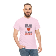 Load image into Gallery viewer, God&#39;s Love John 3:16 T-Shirt Faith-Based Apparel