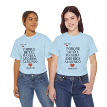 Load image into Gallery viewer, John 3:16 Spanish Unisex T-shirt, a reminder of eternal love.