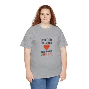 God's Love John 3:16 T-Shirt Faith-Based Apparel