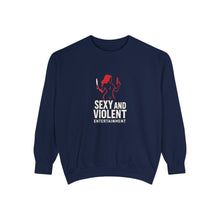 Load image into Gallery viewer, Sexy and Violent Entertainment Sweatshirt - Unisex Pullover