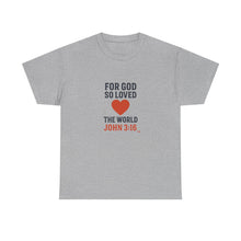 Load image into Gallery viewer, God&#39;s Love John 3:16 T-Shirt Faith-Based Apparel