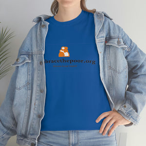 Embracethepoor.org BGR WHITE 1A Unisex Heavy Cotton Tee™
