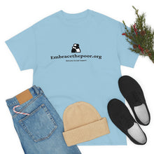 Load image into Gallery viewer, Embracethepoor.org BGR B&amp;W 1A Unisex Heavy Cotton Tee™
