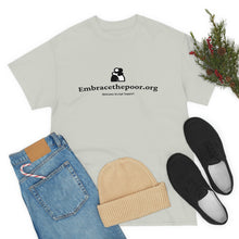 Load image into Gallery viewer, Embracethepoor.org BGR B&amp;W 1A Unisex Heavy Cotton Tee™