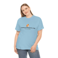 Load image into Gallery viewer, Embracethepoor.org BGR WHITE 1A Unisex Heavy Cotton Tee™