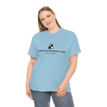 Load image into Gallery viewer, Embracethepoor.org BGR B&amp;W 1A Unisex Heavy Cotton Tee™