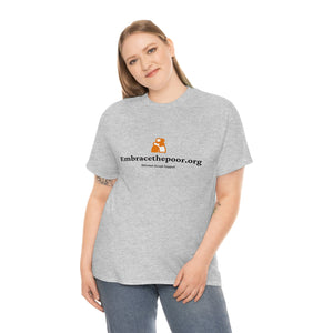 Embracethepoor.org BGR WHITE 1A Unisex Heavy Cotton Tee™