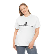Load image into Gallery viewer, Embracethepoor.org BGR B&amp;W 1A Unisex Heavy Cotton Tee™